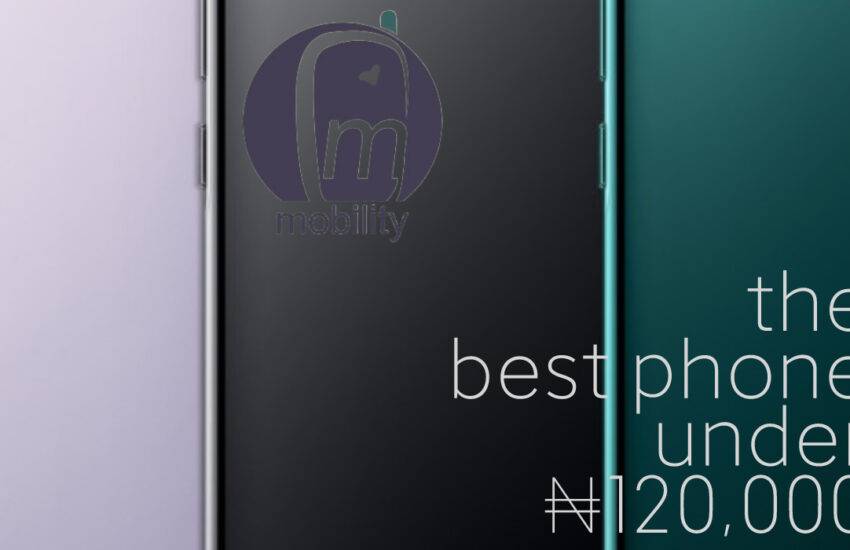 The best phone under ₦125,000 in Nigeria 1