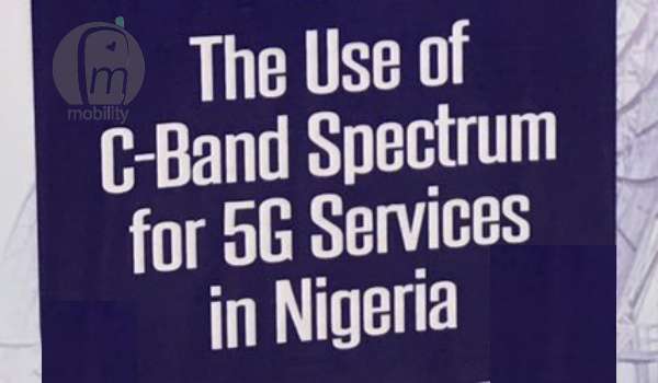 Networks to deploy C-Band Spectrum for 5G services in Nigeria. 