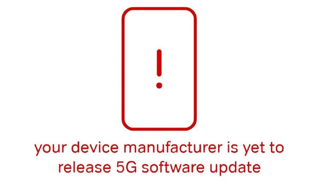 5G issues: Your device manufacturer is yet to release 5G software update