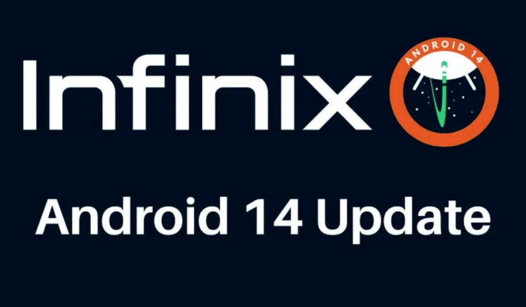 Infinix Android 14 update list 