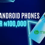 Best Android Phones Under 100000 Naira in 2024 2