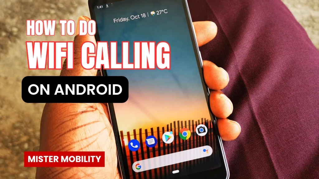 How to Enable Wi-Fi Calling on Android